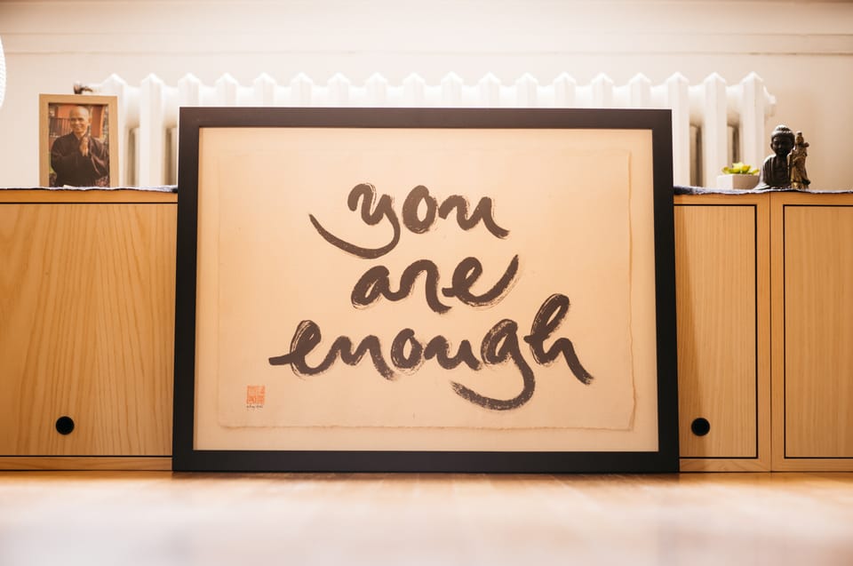 calligraphy that reads, you are enough